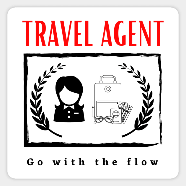 Travel Agent Go With the Flow funny motivational design Sticker by Digital Mag Store